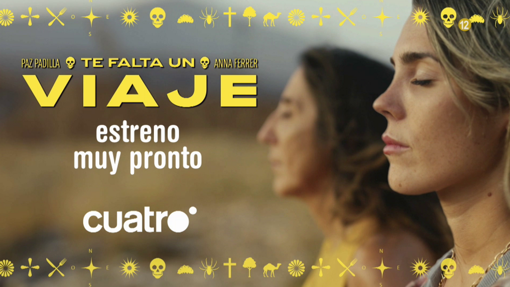 Paz Padilla y Anna Ferrer se muestran como nunca en 'Te falta un viaje': muy pronto, en Cuatro