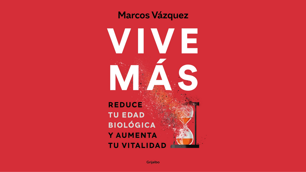 'Vive Más: reduce tu edad biológica y aumenta tu vitalidad'
